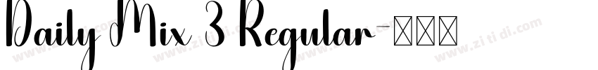 Daily Mix 3 Regular字体转换